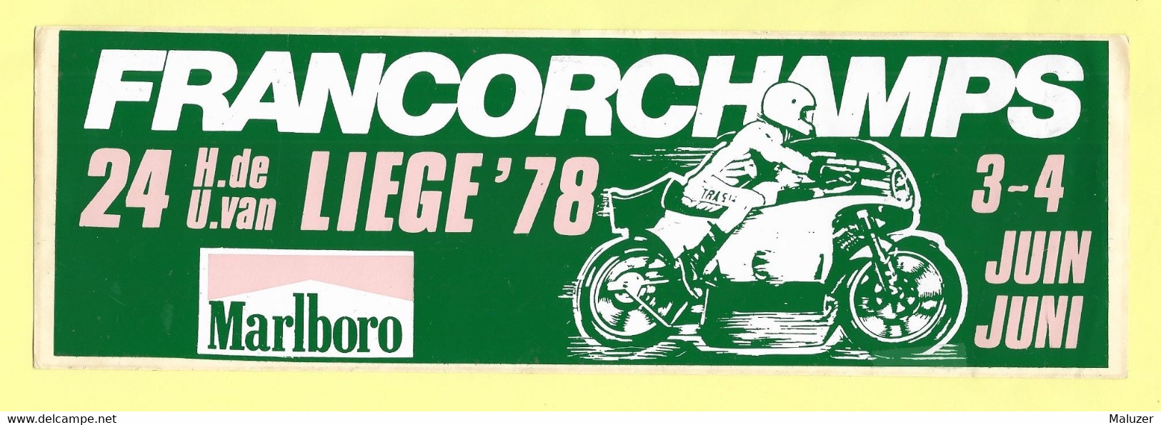 AUTOCOLLANT - FRANCORCHAMPS 24 HEURES DE U.VAN - LIÈGE 3-4 JUIN 1978 - MARLBORO - MOTO - SPORT - BELGIQUE - Stickers