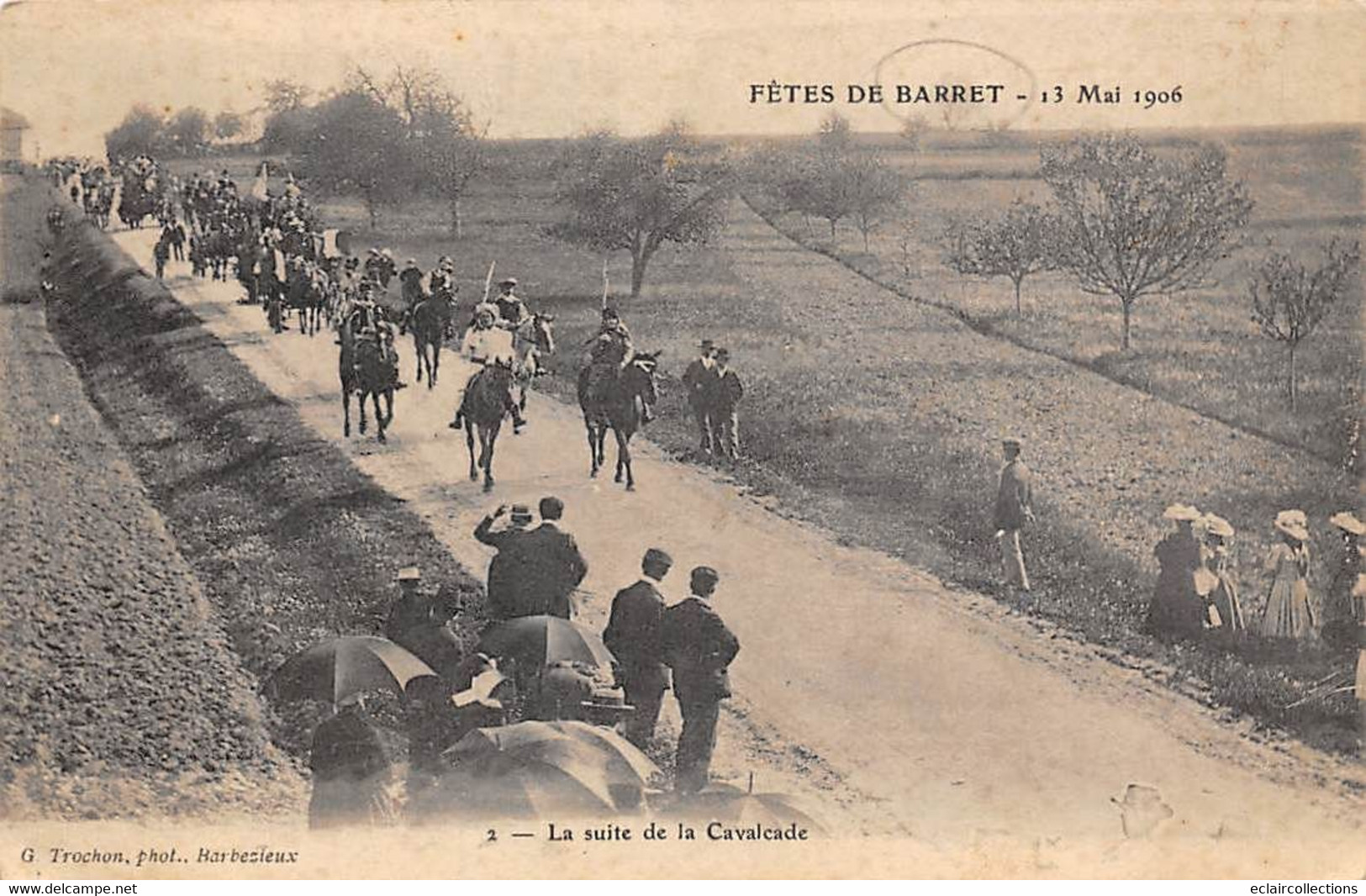 Barret         16        13 Mai 1906     Suite De La Cavalcade       (voir Scan) - Otros & Sin Clasificación
