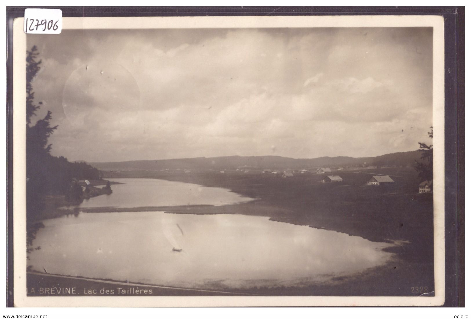 LA BREVINE - LAC DES TAILLERES - TB - La Brévine