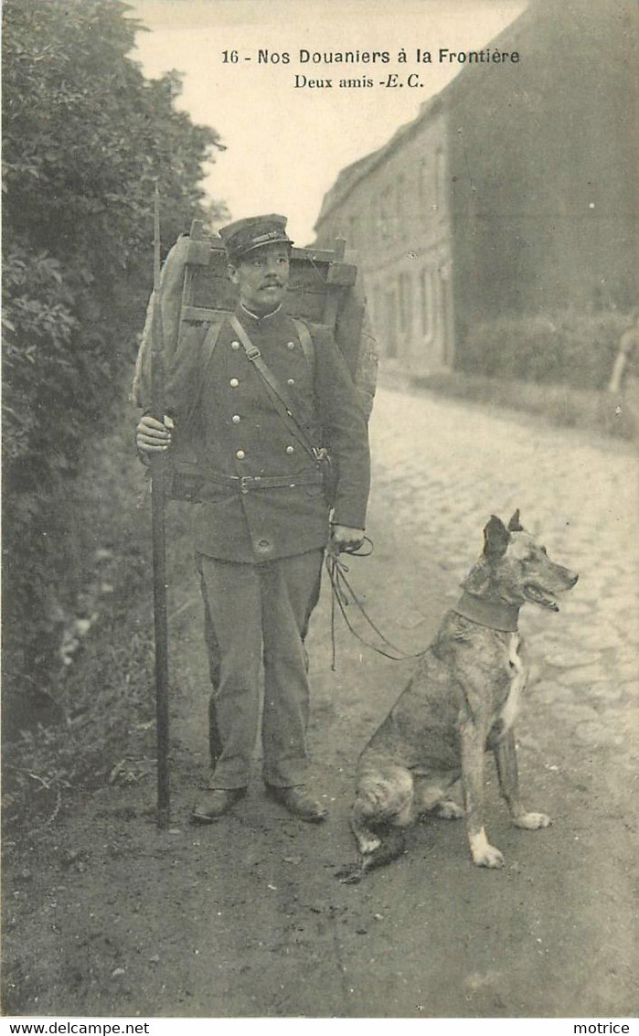 NOS DOUANIERS A LA FRONTIERE - Deux Amis. - Douane