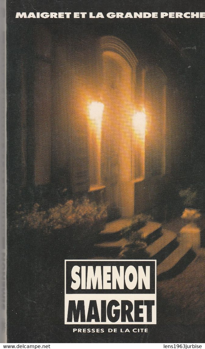 SIMENON Georges,  Maigret Et La Grande Perche , Presses De La Cité ( 1990 ) - Belgian Authors