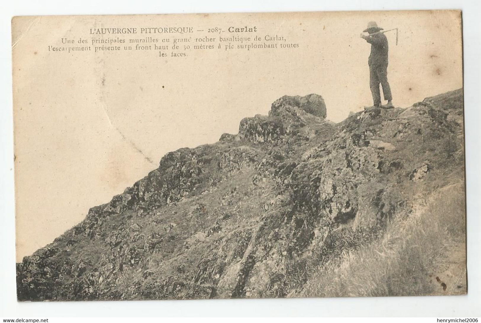 15 Cantal Carlat Paysan 1926 Sur Une Des Principales Murailles ...l'auvergne Pittoresque - Carlat