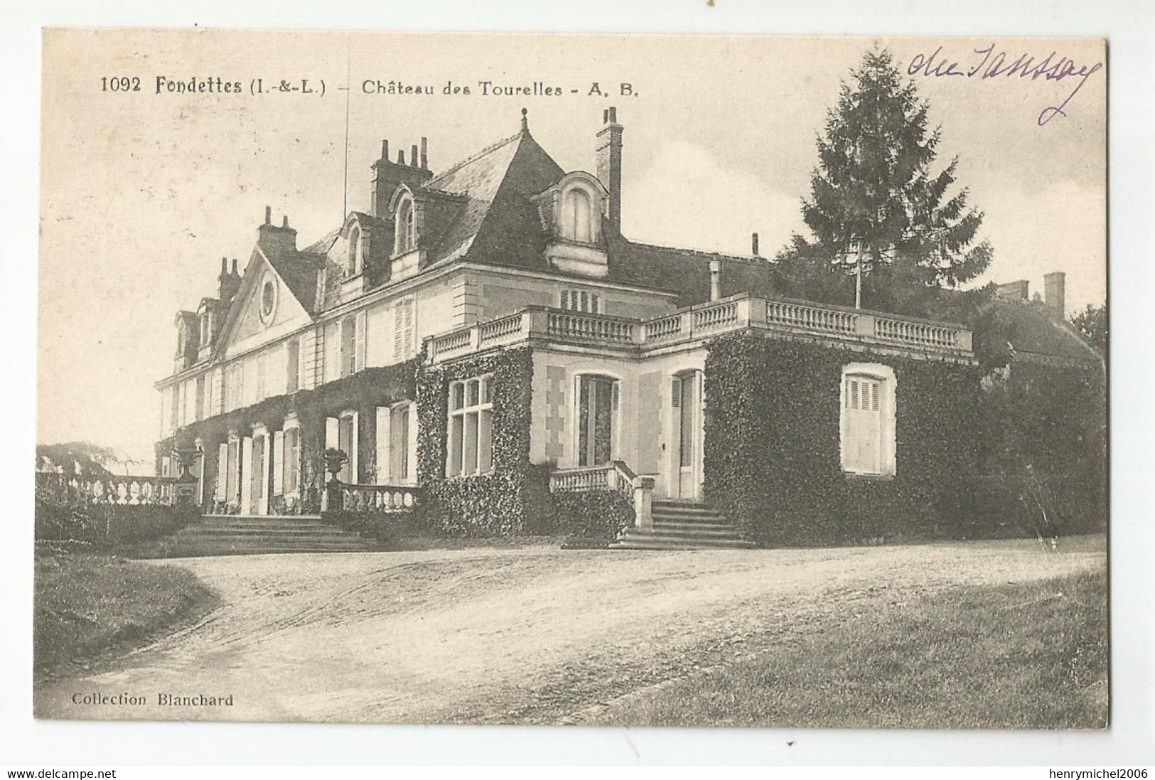 37 Indre Et Loire Fondettes Chateau Des Tourelles Chatelaine Du Saussay Pour Mde De La Roberie, Colonel  De Tours - Fondettes