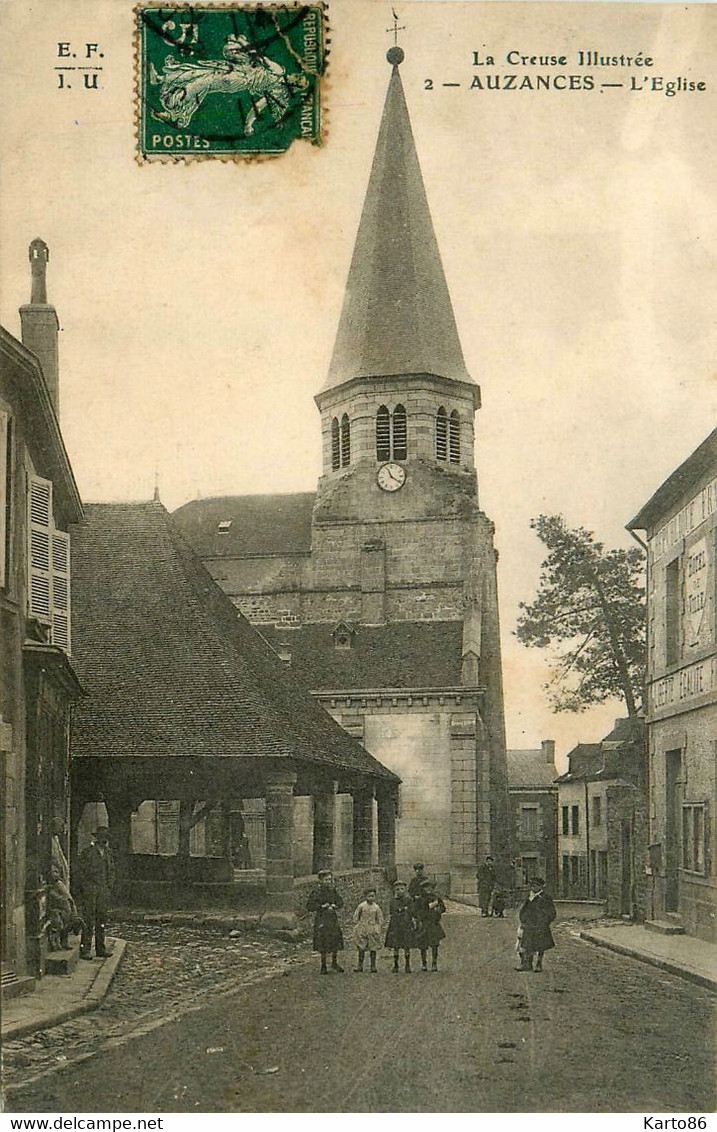 Auzances * Rue Et Vue Sur L'église * Hôtel De Ville , Mairie * Halle - Auzances