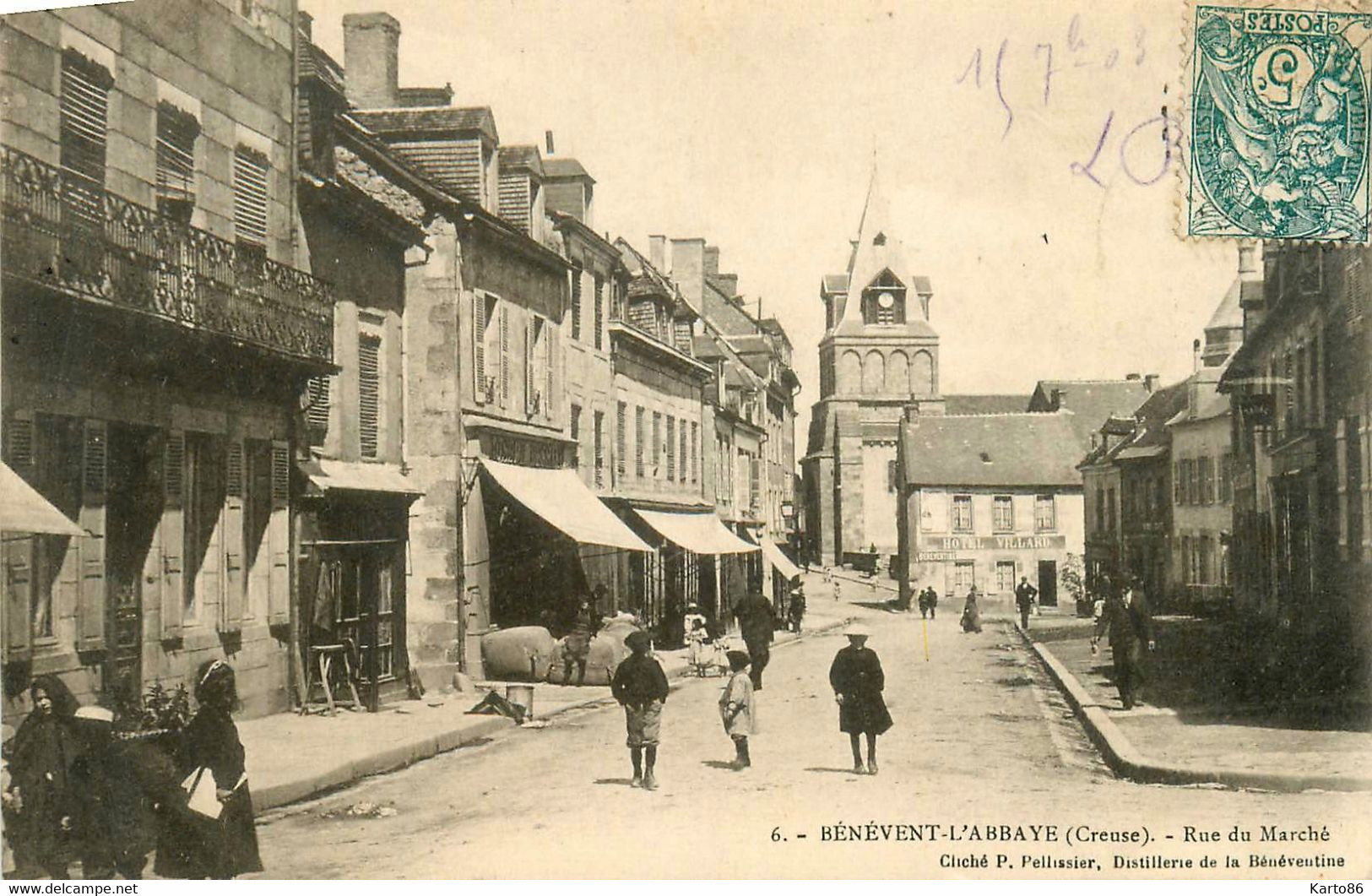 Bénévent L'abbaye * La Rue Du Marché * Hôtel VILLARD * Débit De Tabac Tabacs - Benevent L'Abbaye