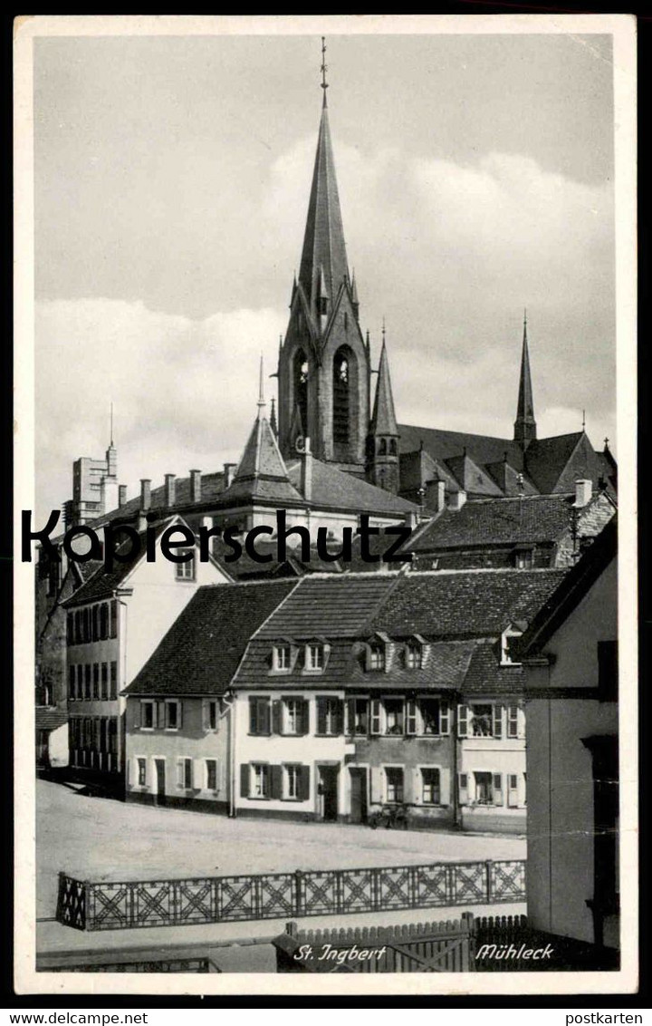 ALTE POSTKARTE ST. INGBERT MÜHLECK 1940 Ansichtskarte Postcard Cpa AK - Saarpfalz-Kreis