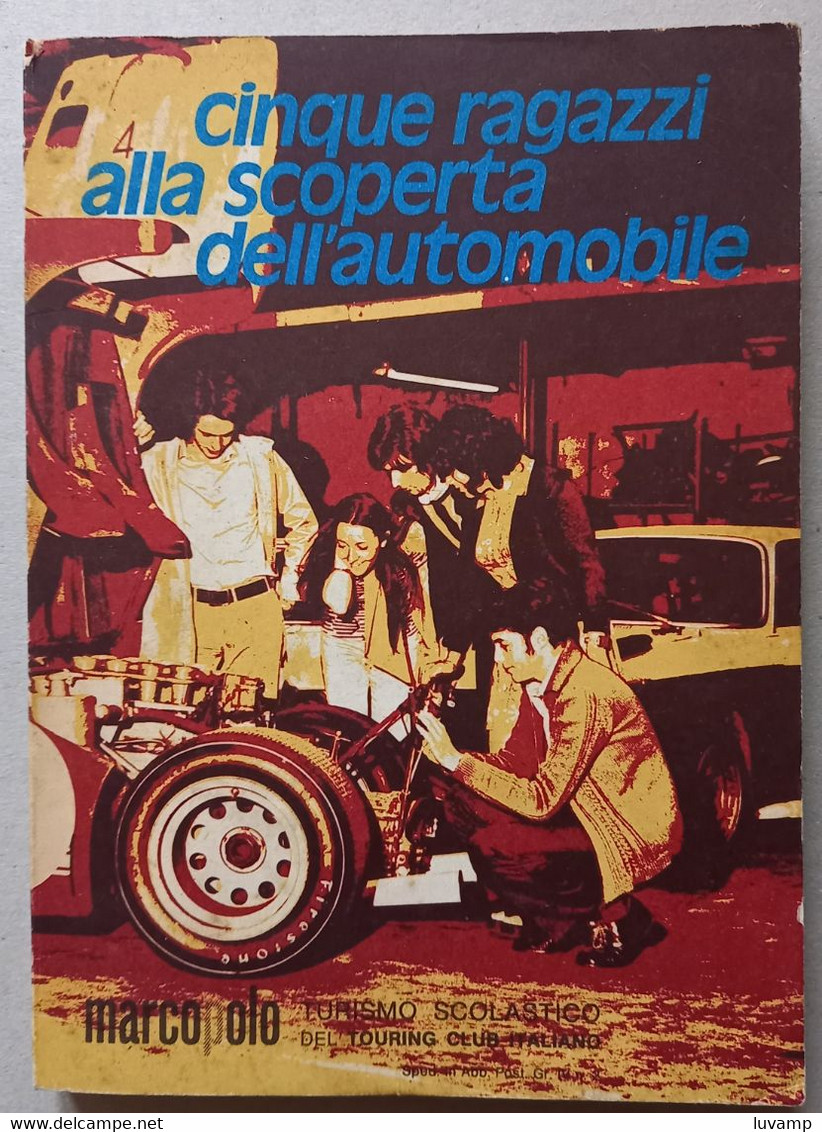 CINQUE RAGAZZI ALLA SCOPERTA AUTOMOBILE  ( CART 72) - Motoren