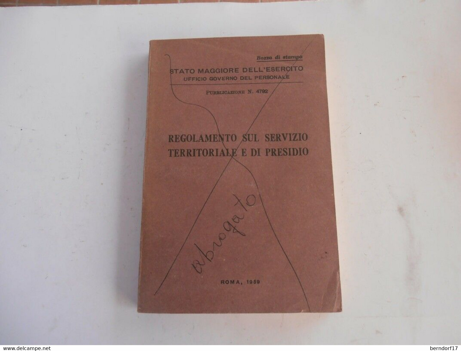 BOZZA DI STAMPA - S.M.E./UFF.GOVERNO DEL PERSONALE- REGOLAMENTO SUL SERVIZIO TERRITORIALE E DI PRESIDIO / ABROGATO-ROMA - Italiaans