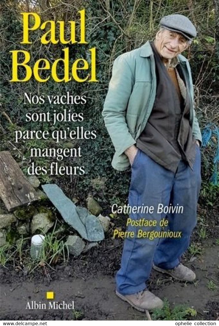 Testament D'un Paysan En Voie De Disparition - Paul Bedel - Altri & Non Classificati