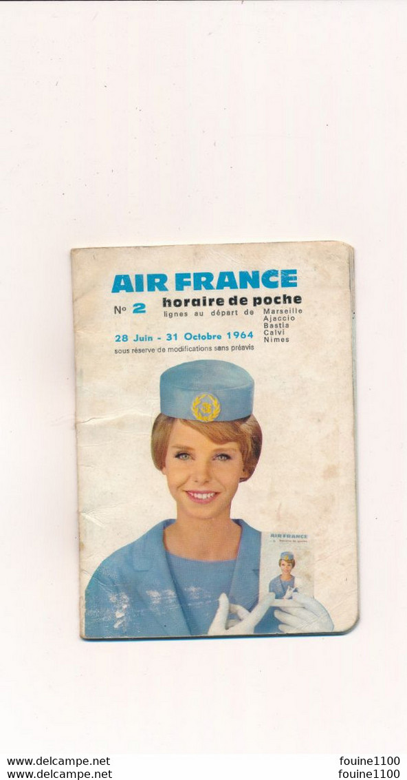 Horaire De Poche COMPAGNIE AERIENNE AIR FRANCE 1964  ( Entièrement Scanné ) Mauvais état - Europe