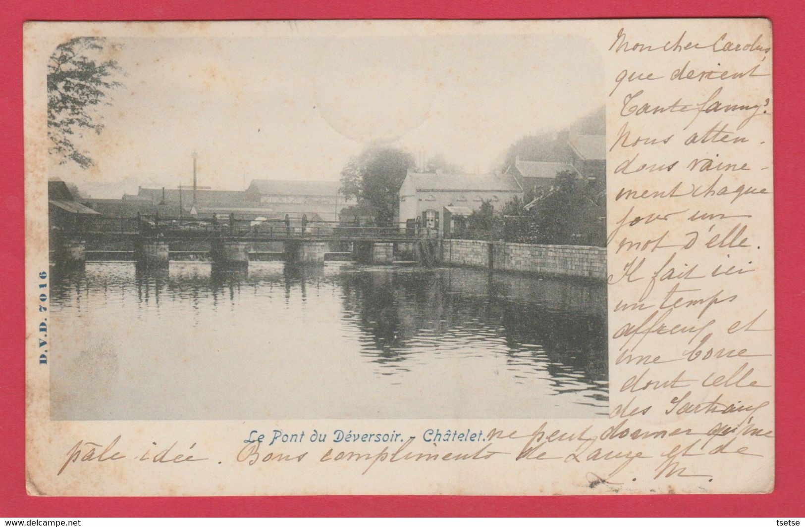 Châtelet -  Le Pont Du Déversoir - 1901 ( Voir Verso ) - Châtelet