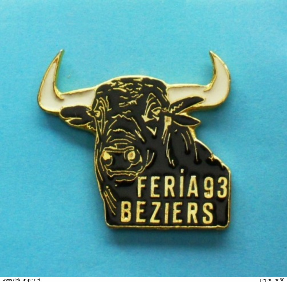 1 PIN'S //   ** FÉRIA 93 / BÉZIERS ** . (N'EMAUX) - Bullfight - Corrida