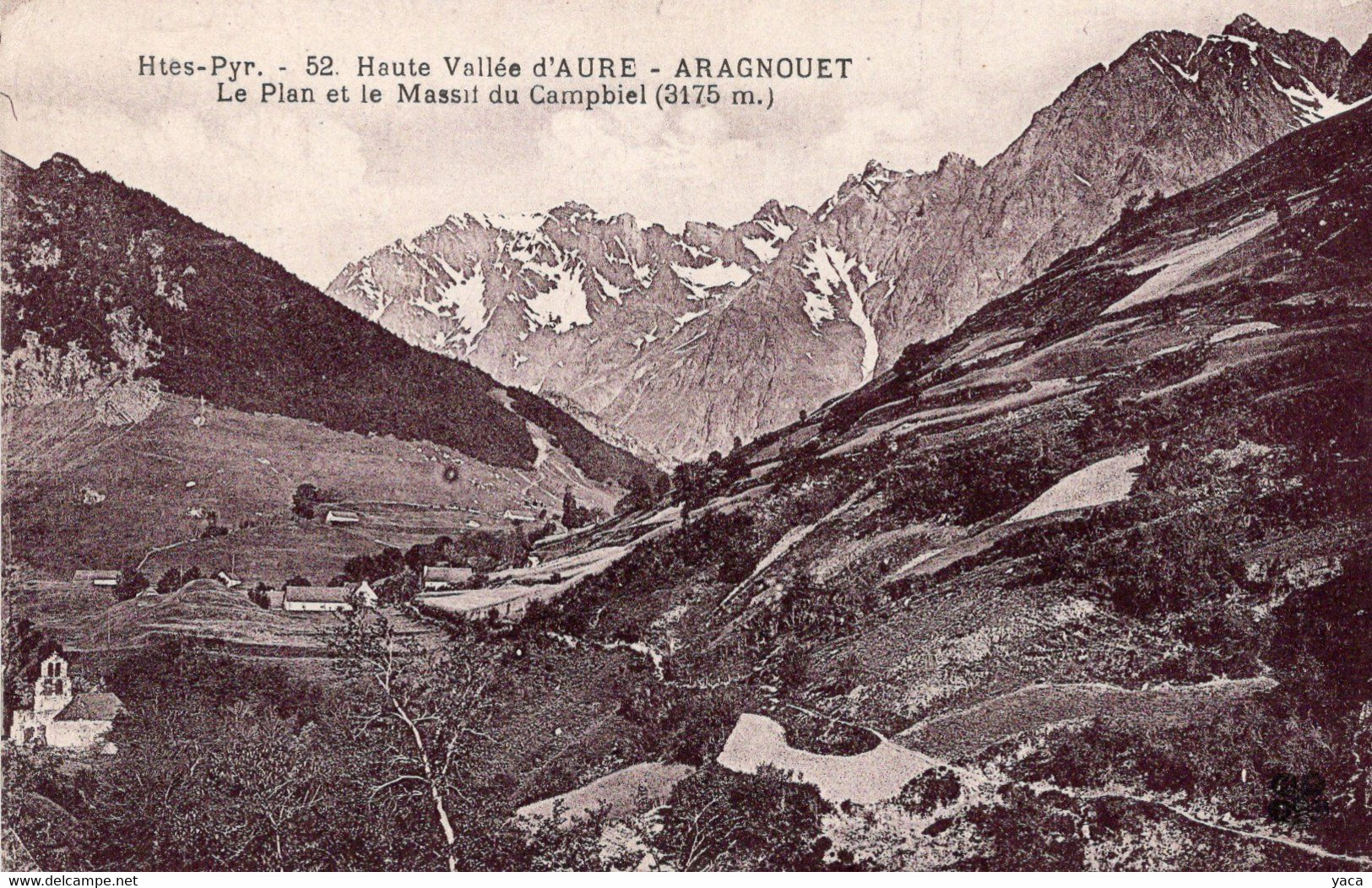Haute Vallée D'AURE Aragnouet Le Plan Et Le Massif Du Campbiel - Aragnouet