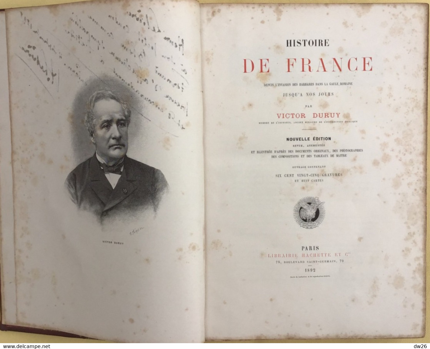 Histoire De France Depuis L'Invasion Des Barbares Jusqu'à Nos Jours - Victor Duruy, 1 Volume 1892 Chez Hachette - Zonder Classificatie