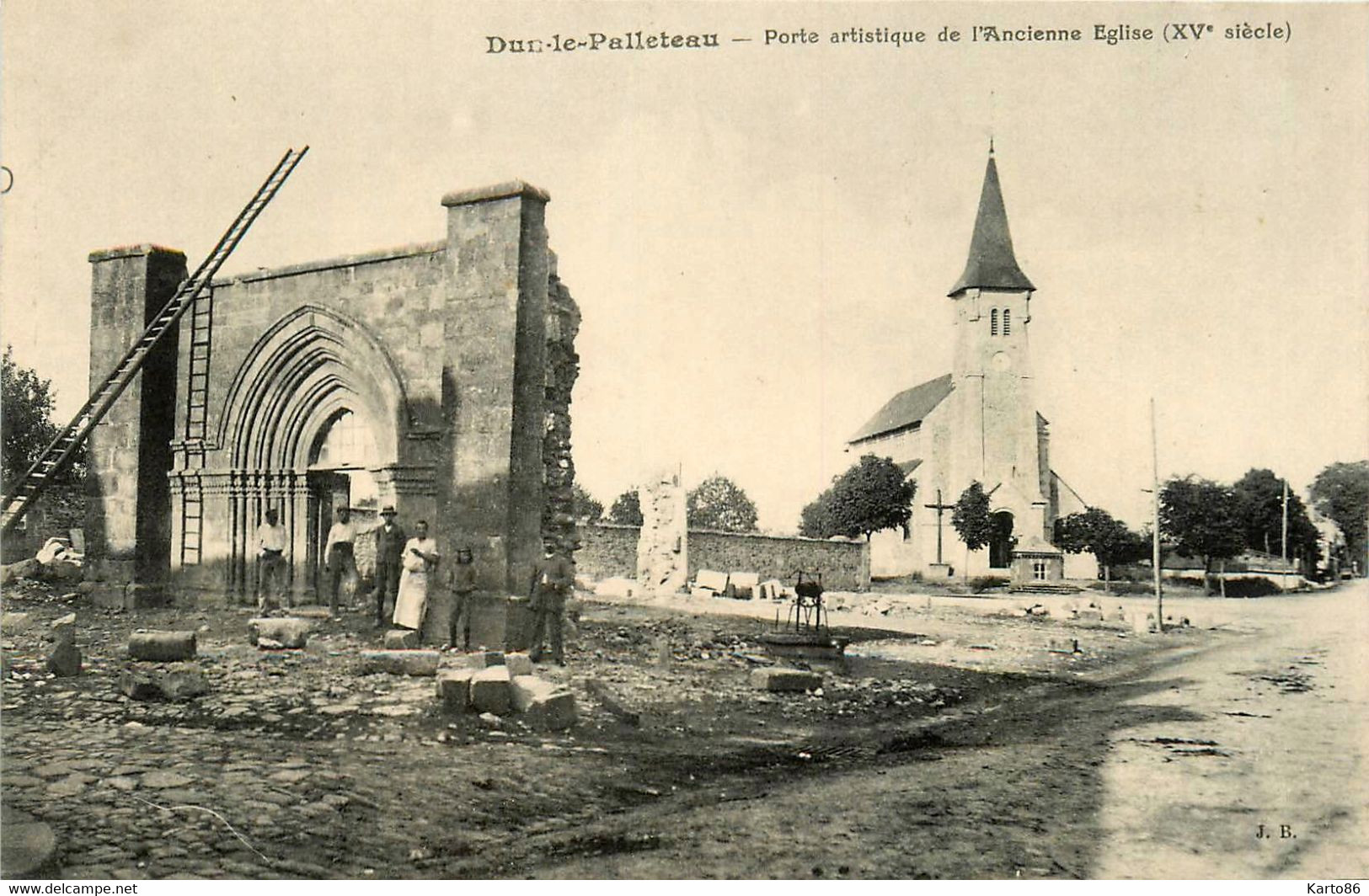 Dun Le Palleteau * Travaux De Démolition * La Porte De L'ancienne église - Dun Le Palestel