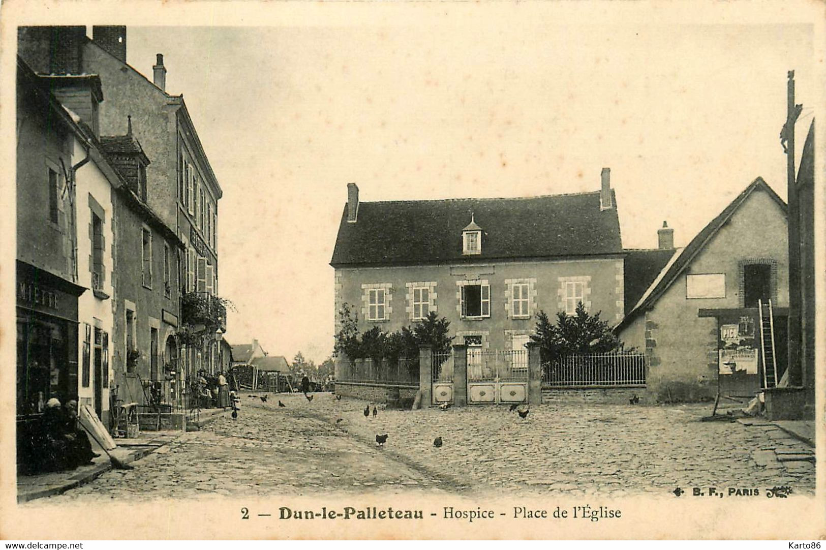 Dun Le Palleteau * La Place De L'église * Hospice établissement Médical - Dun Le Palestel