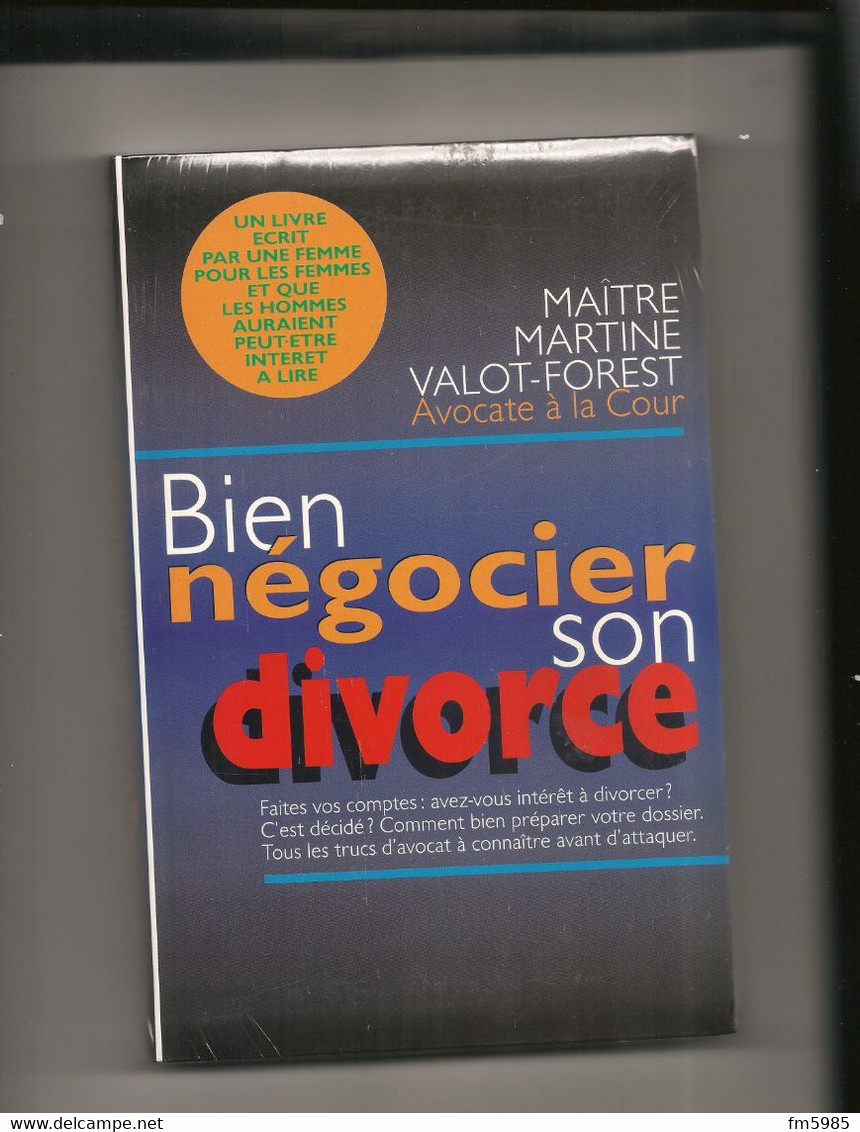 BIEN NEGOCIER SON DIVORCE MAITRE MARTINE VALOT-FOREST NEUF SOUS BLISTER - Derecho