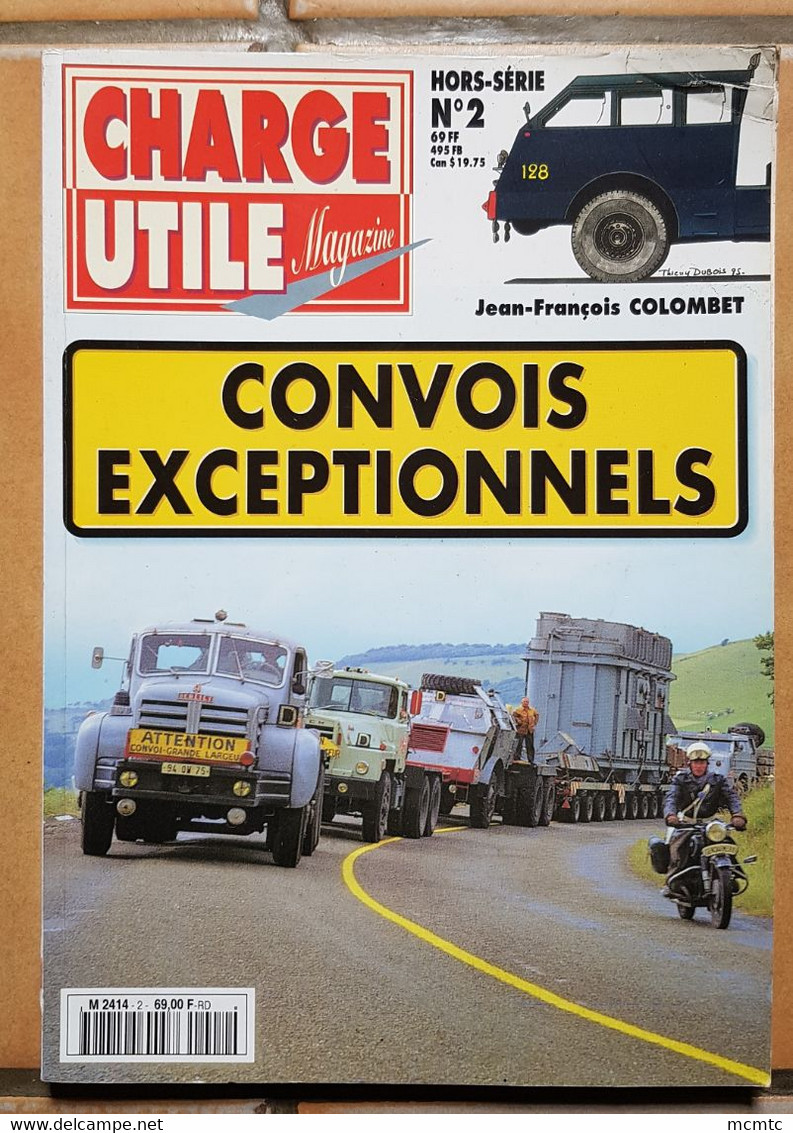 Revue , Magazine Charge Utile Hors Série N°2 Camion - Camions - Convois Exceptionnels - Altri & Non Classificati