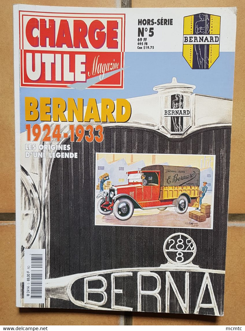 Revue , Magazine Charge Utile Hors Série N°5  -  Camions  - Camion Bernard - Altri & Non Classificati