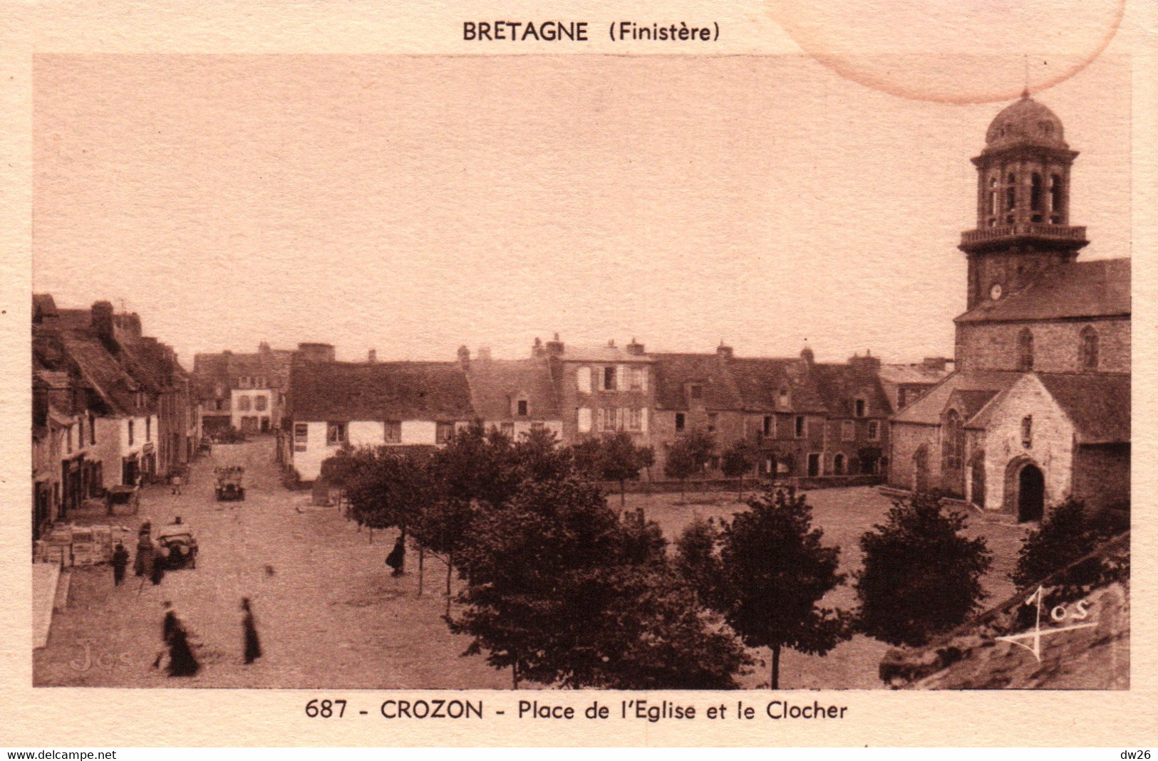 Crozon (Finistère) Place De L'Eglise Et Le Clocher - Edition Le Doaré, Carte Jos N° 687 Non Circulée - Crozon