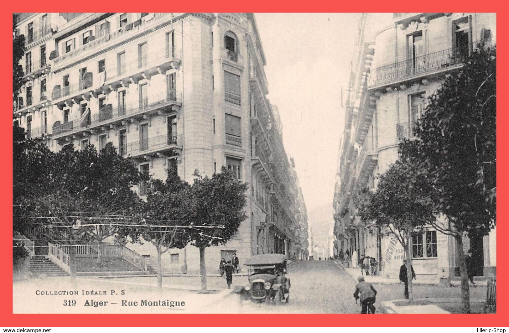 ALGER - CPA ± 1920 Rue Montaigne - Automobile - Magasin De Cycles Pneus Hutchinson - Coll. Idéale P.S N°319 (¬‿¬) ♥ - Algerien