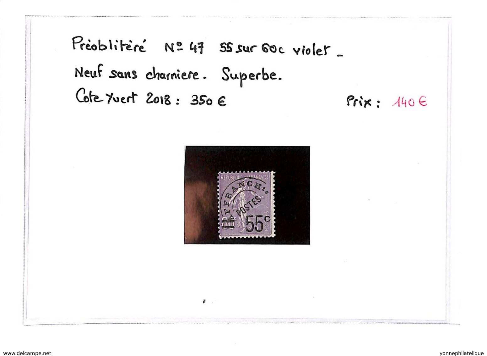 PREOBLITERE - N°47 - Xx -  -superbe - ( Voir Scan) Cote Yvert 2018:350.00€ - Other & Unclassified