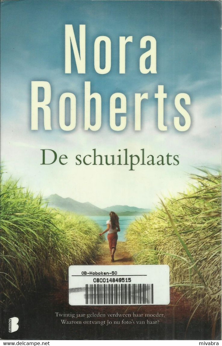 DE SCHUILPLAATS - NORA ROBERTS - Horreur Et Thrillers