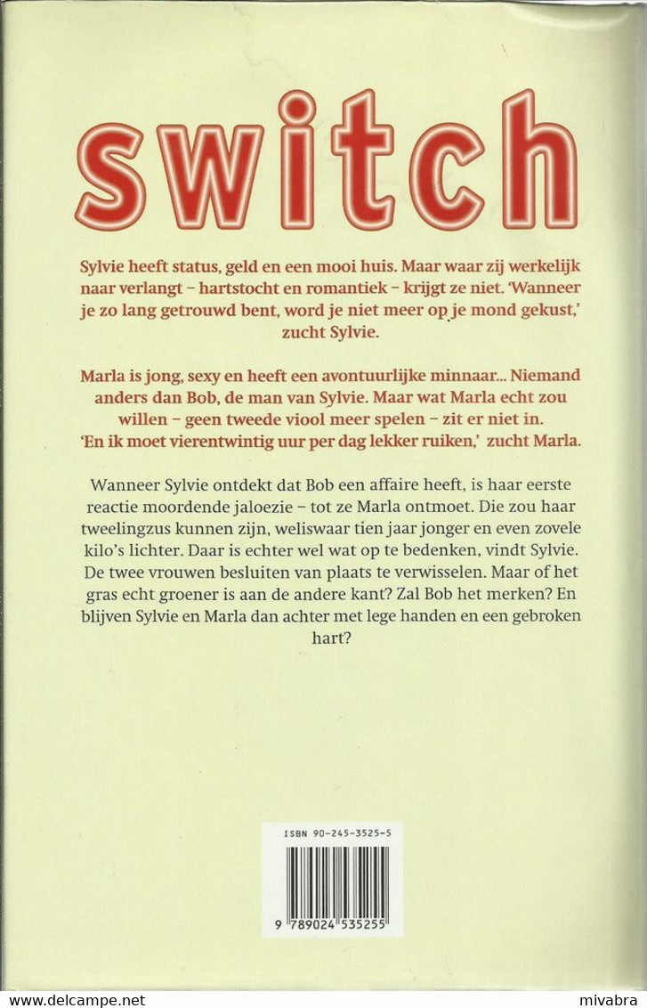 SWITCH - OLIVIA GOLDSMITH - ROMAN CHICKLIT - Sonstige & Ohne Zuordnung