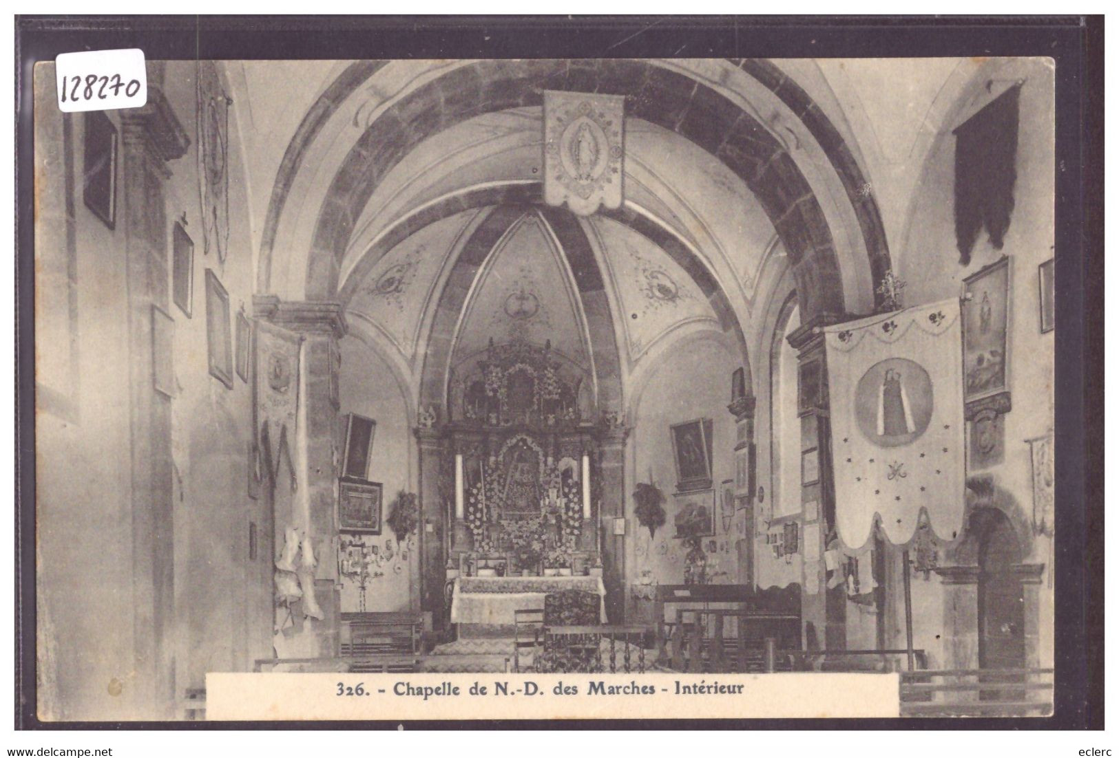 CHAPELLE DE NOTRE DAME DES MARCHES - INTERIEUR - TB - Chapelle