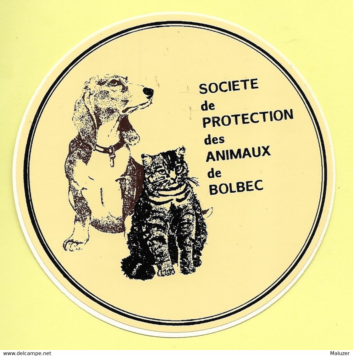 AUTOCOLLANT STICKER - SOCIÉTÉ DE PROTECTION DES ANIMAUX DE BOLBEC - CHIEN -CHAT - Stickers