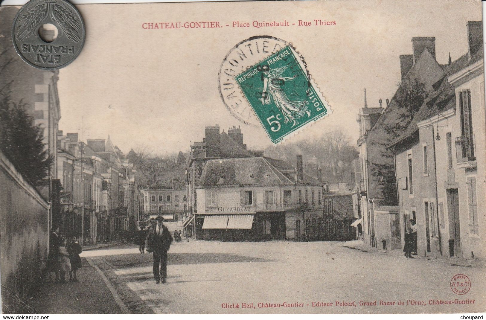 53 -  Carte Postale Ancienne De  Chateau Gontier   Place Quinetault  Rue Thiers - Chateau Gontier