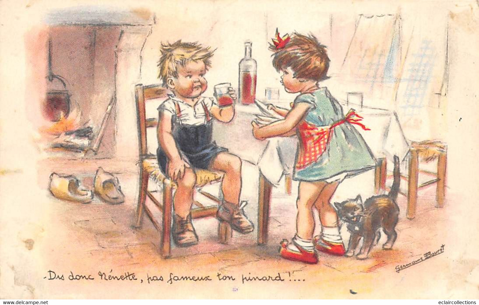 Illustrateur: Germaine  Bouret       Dis Donc Nénette, Pas Fameux Ton Pinard     (voir Scan) - Bouret, Germaine