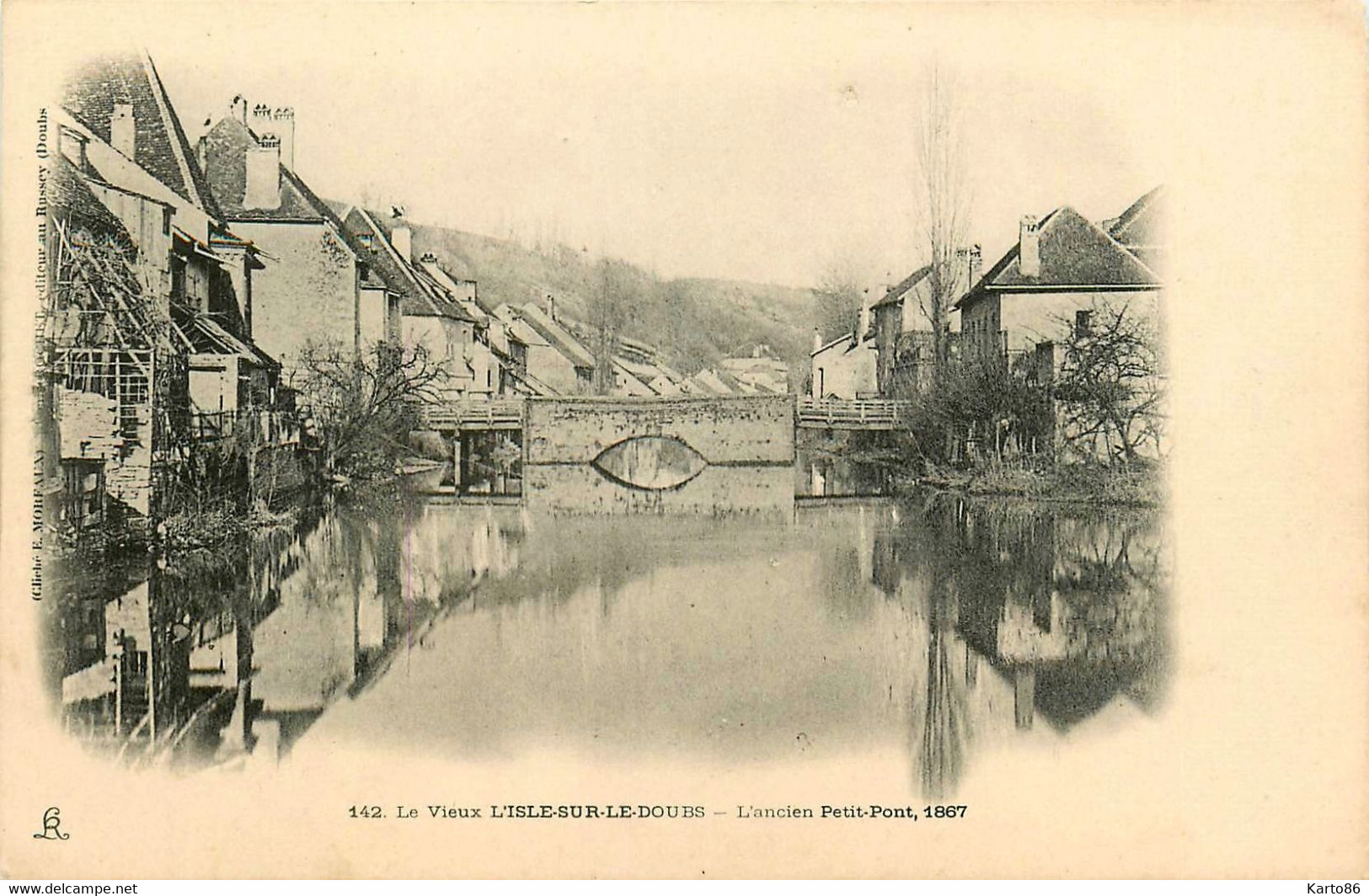 Isle Sur Le Doubs * L'ancien Petit Pont , 1867 - Isle Sur Le Doubs