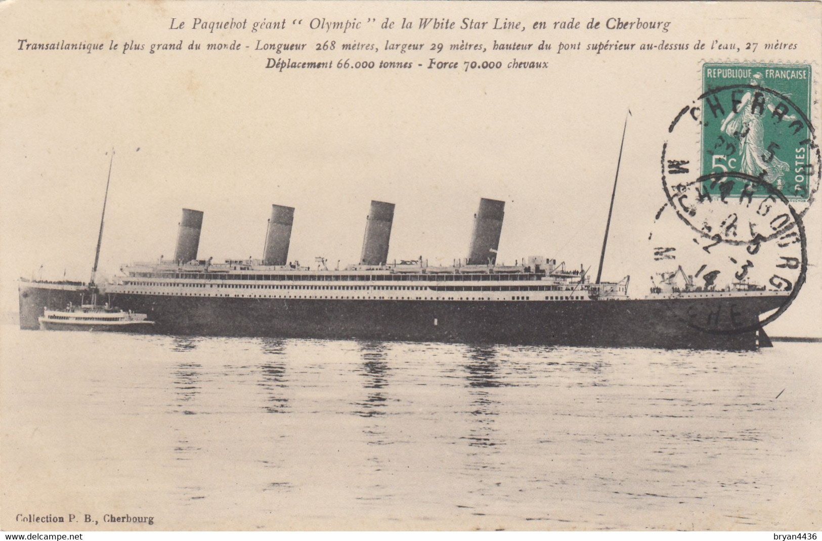 50 - CHERBOURG - MANCHE - LE BAQUEBOT GEANT " OLYMPIC " DE LA WBITE STAR LINE EN RADE - VOIR SCANS - Cherbourg