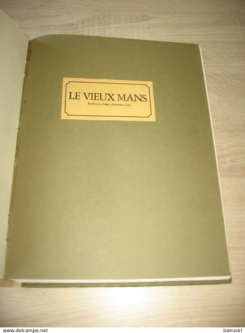 Le Vieux Mans. Richesses D'une Ancienne Cité - Pays De Loire
