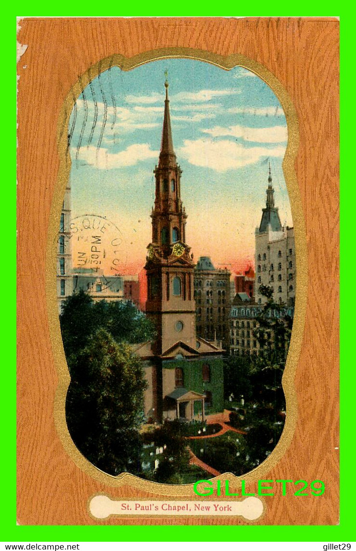 NEW YORK CITY, NY - ST PAUL'S CHAPEL - TRAVEL IN 1910 - 3/4 BACK - - Churches