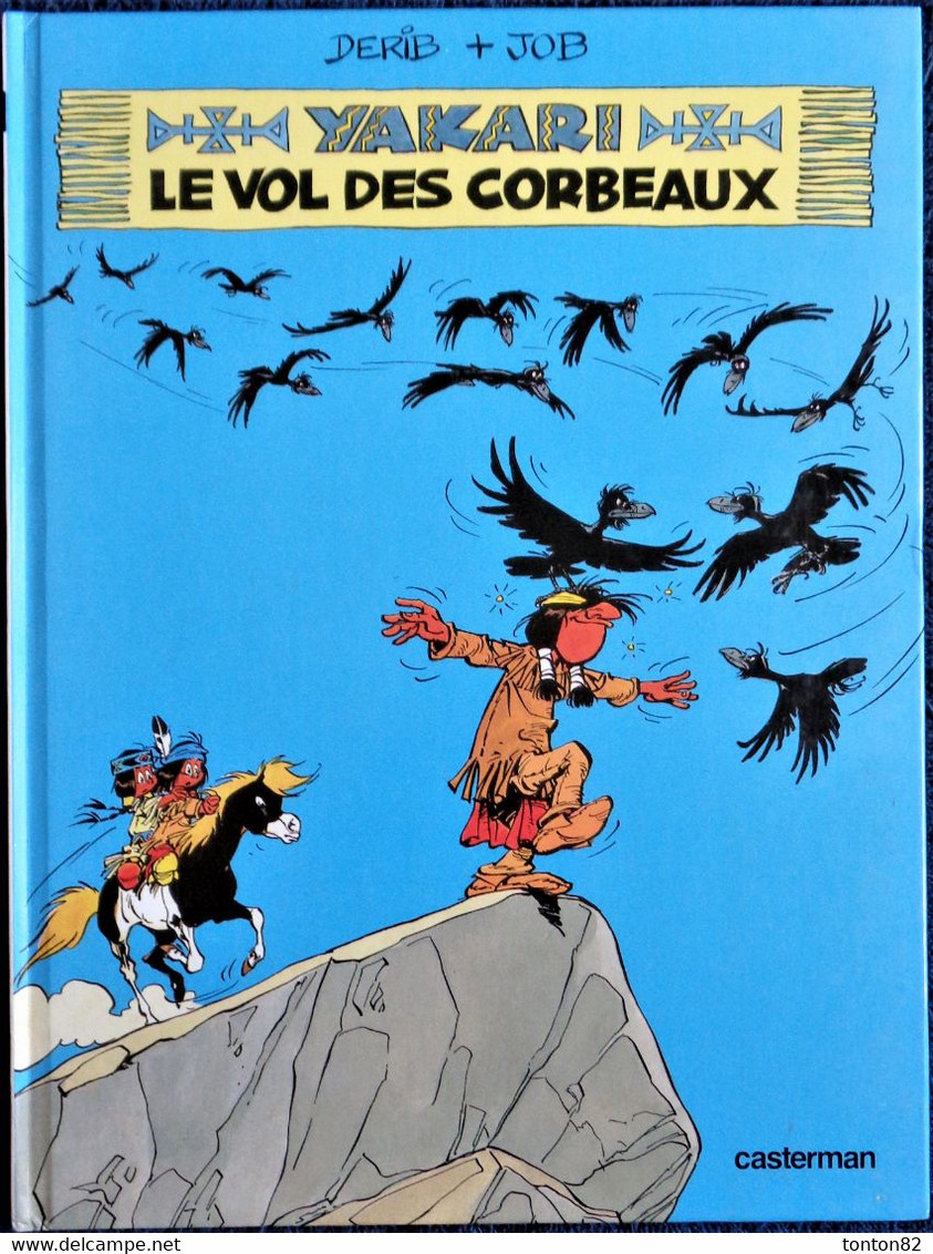 Derib + Job - YAKARI N° 14 - Le Vol Des Corbeaux - CASTERMAN - (  E.O. 1988 ) . - Yakari