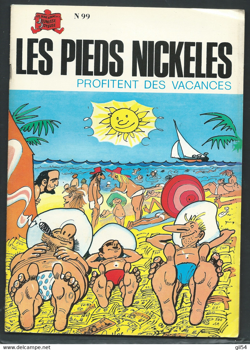 N° 99  -  Les Pieds Nickelés Profitent Des Vacances Car 20304 - Pieds Nickelés, Les