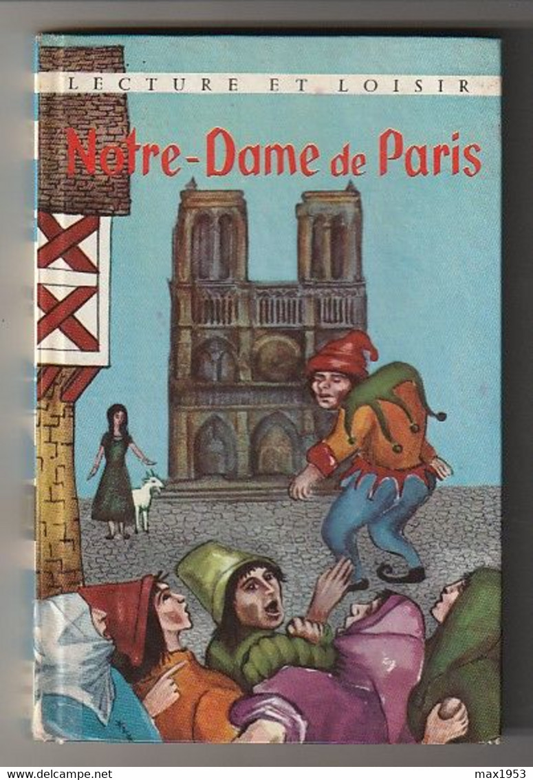 VICTOR HUGO - NOTRE-DAME DE PARIS - Lecture Et Loisirs N° 51 - Librairie Charpentier, Paris 1962 - Collection Lectures Und Loisirs