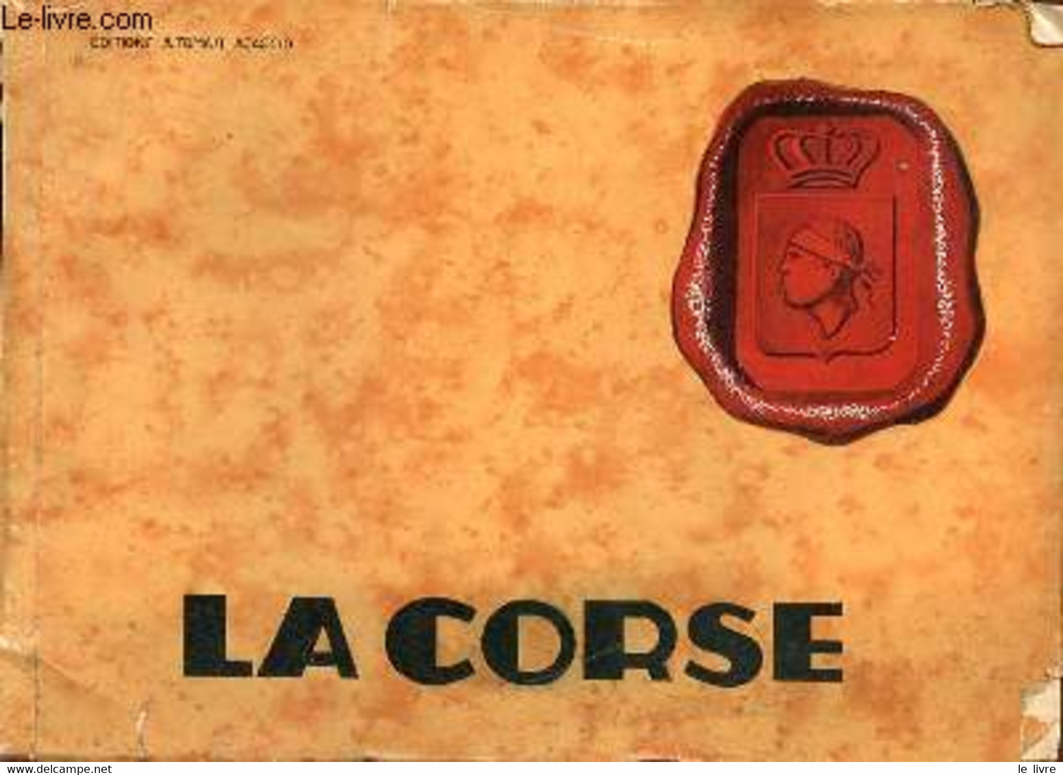 La Corse. - Collectif - 0 - Corse