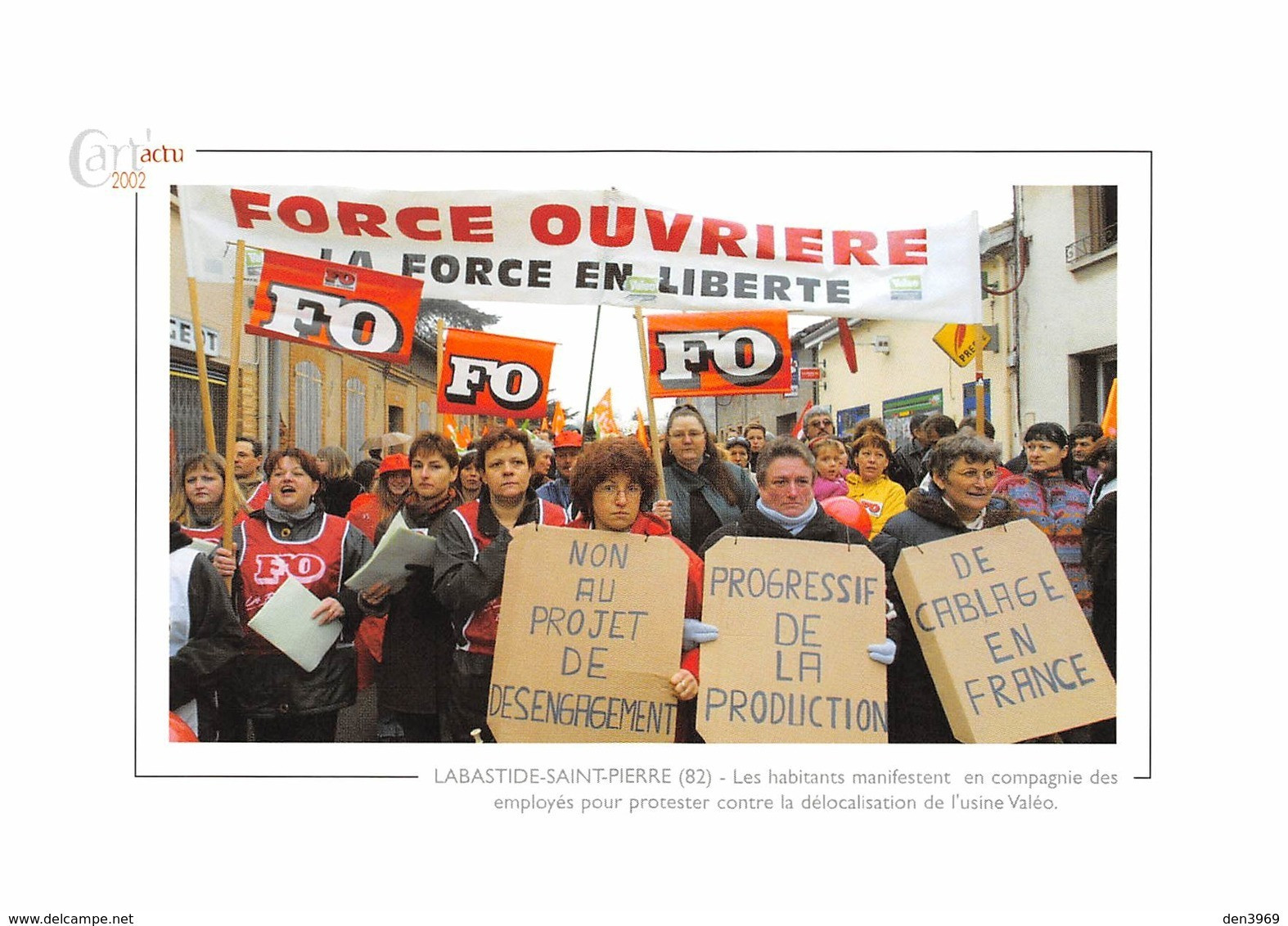 Les Habitants Manifestent Pour Protester Contre La Délocalisation De L'usine Valéo - Syndicat FO - Labastide Saint Pierre