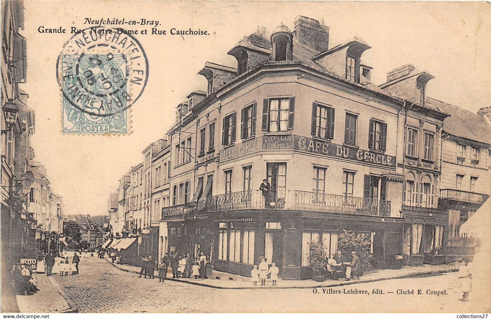 76-NEUFCHÂTEL-EN-BRAY- GRANDE RUE NOTRE-DAME ET RUE CAUCHOISE - Neufchâtel En Bray