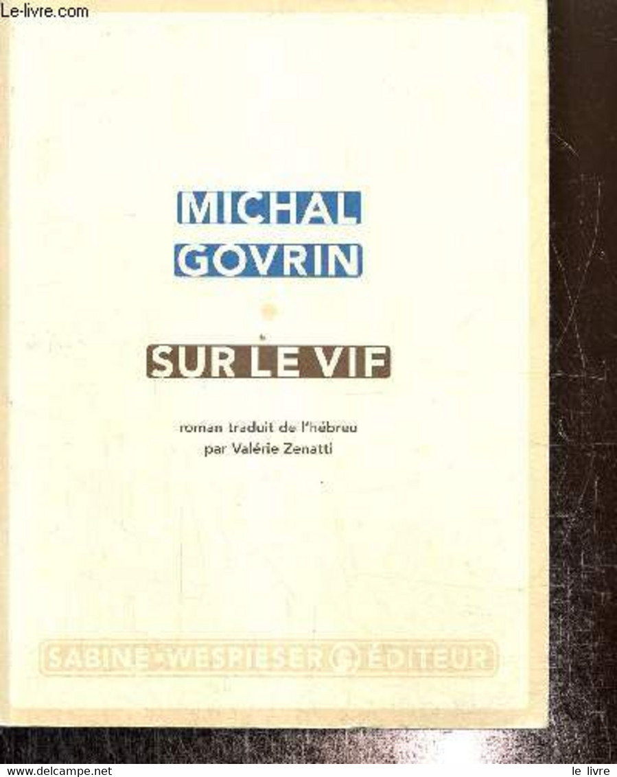 Sur Le Vif - Govrin Michal - 2008 - Other & Unclassified
