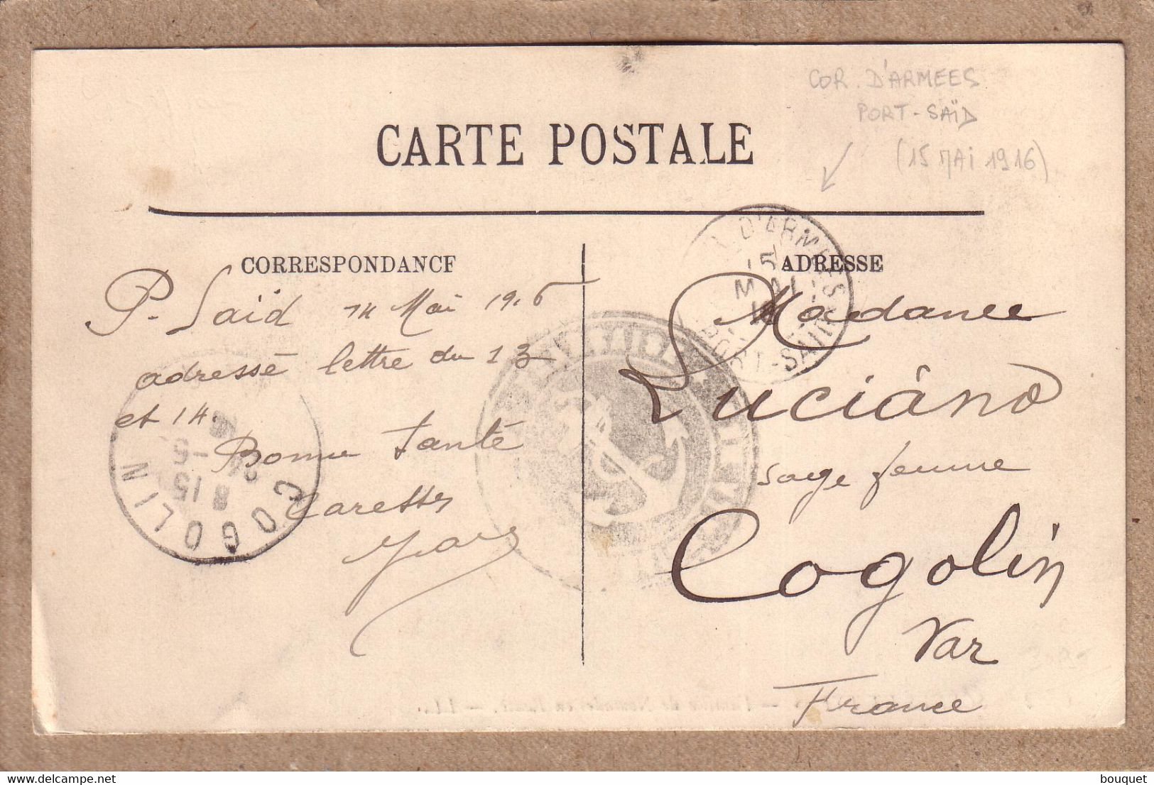 EGYPTE , VAR - CARTE DE PORT SAÏD POUR COGOLIN , CAD " COR. D' ARMEE PORT SAÏD " , CACHET ANCRE DE MARINE - 1918 - Briefe U. Dokumente