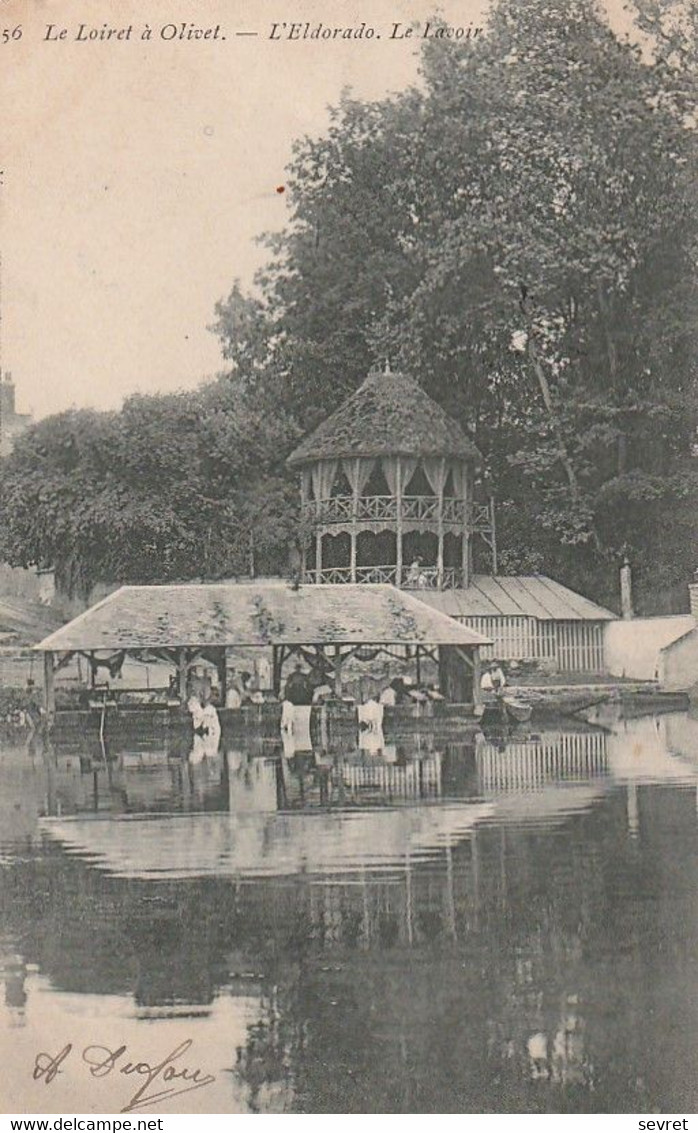 OLIVET. - L'Eldorado . Le Lavoir. Carte Pionnière Pas Courante - Andere & Zonder Classificatie