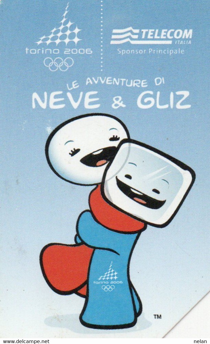 SCHEDA TELEFONICA - PHONE CARD - ITALIA - TELECOM - NEVE & GLIZ - TORINO 2006 - Jeux Olympiques