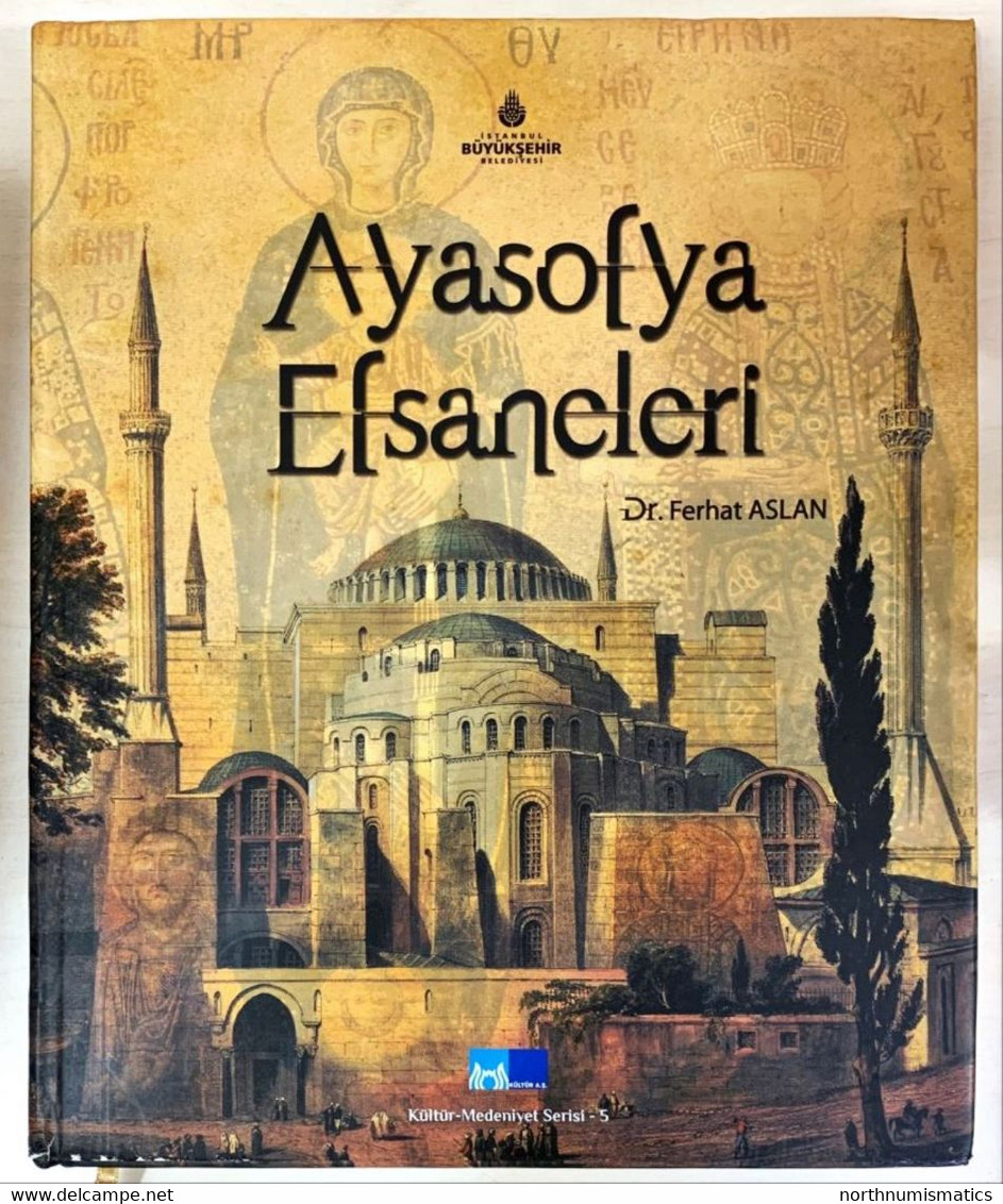 Ayasofya Efsaneleri Dr. Ferhat Aslan İstanbul 2014 (HAGIASOPHIA LEGENDS) - Other & Unclassified