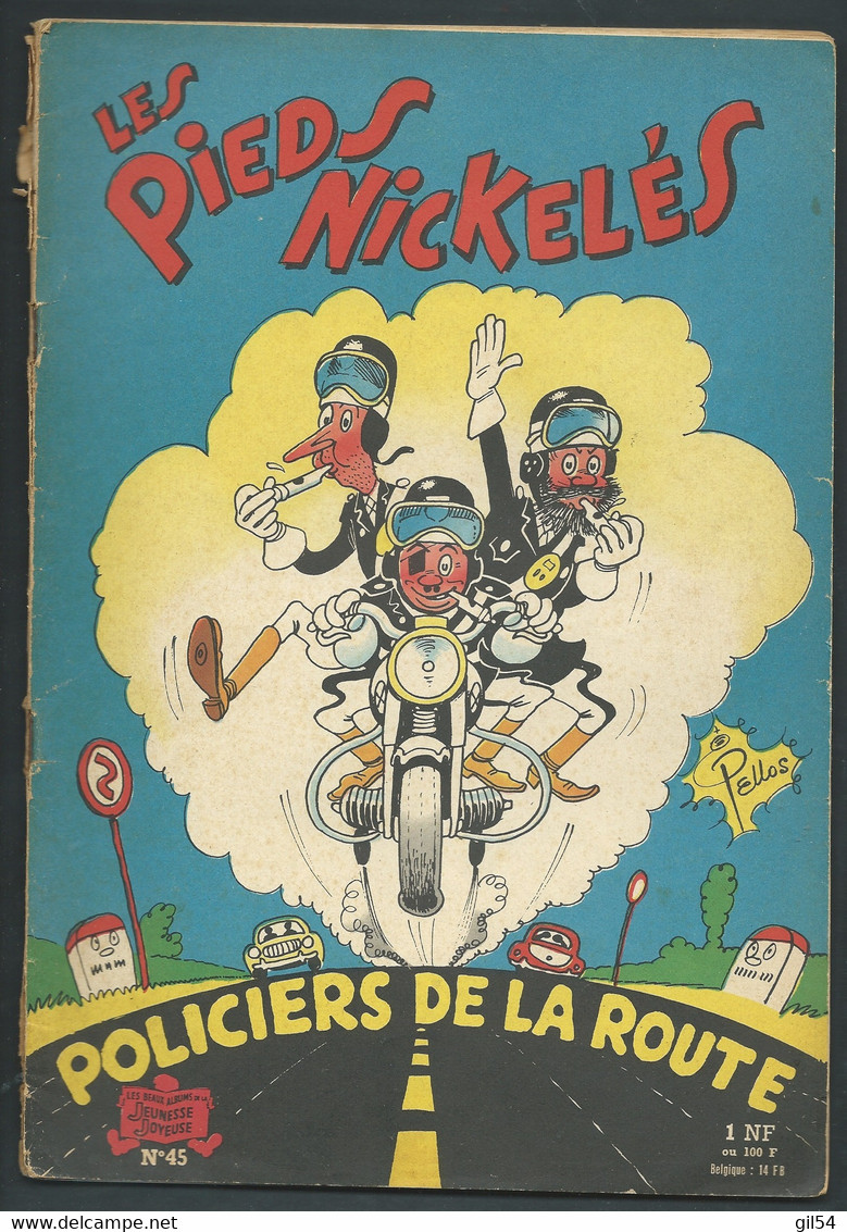 N° 45 . Les Pieds Nickelés Policiers De La Route    FAU 9504 - Pieds Nickelés, Les