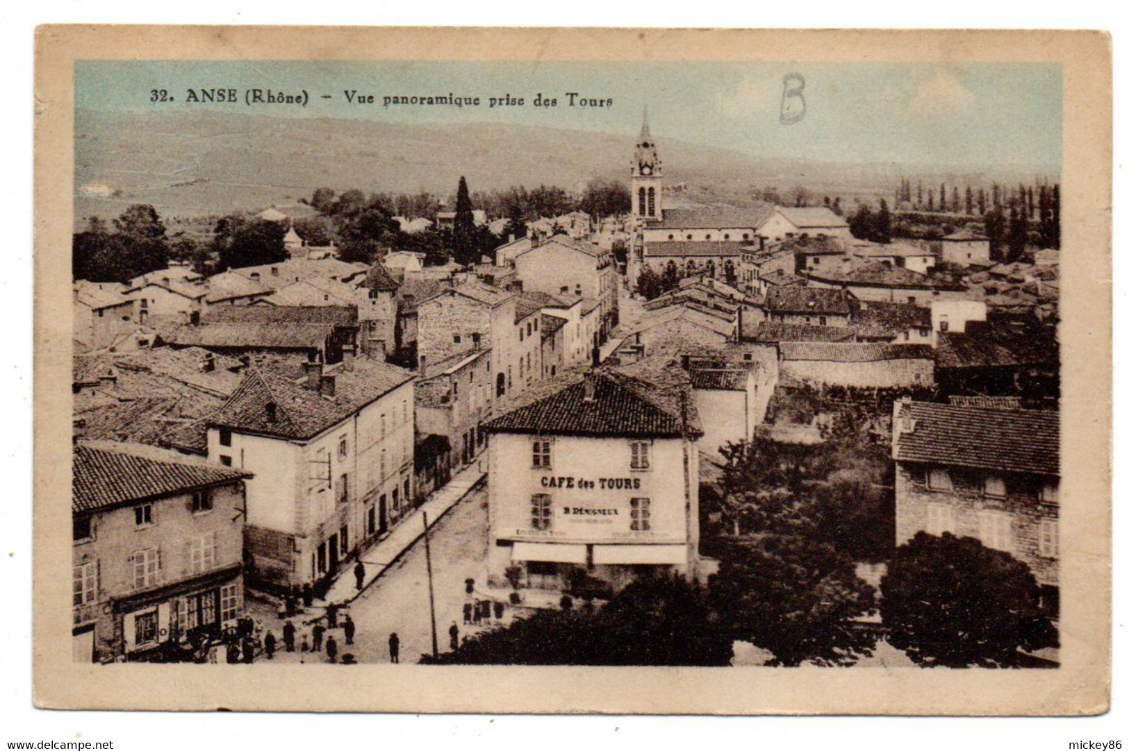 ANSE  --1931--- Vue Panoramique Vue Des Tours  ( Café Des Tours).....Carte Colorisée .............à  Saisir - Anse