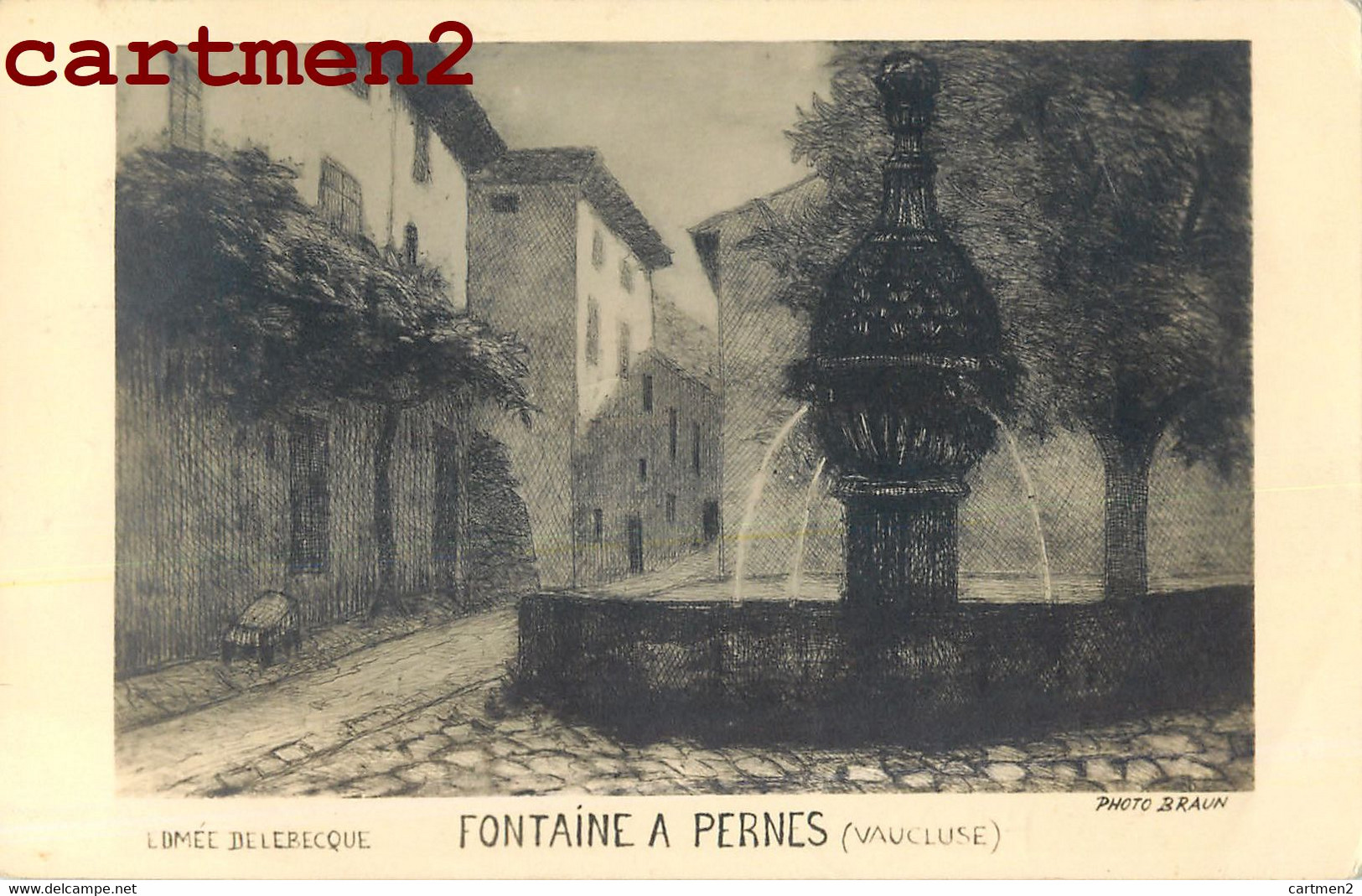 CARTE PHOTO : PERNES-LES-FONTAINESLA FONTAINE EDMEE DELEBECQUE PHOTO BRAUN 84 VAUCLUSE - Pernes Les Fontaines